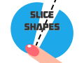 Spēle Slice Shapes