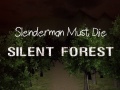 Spēle Slenderman Must Die: Silent Forest