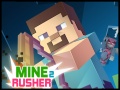 Spēle Miner Rusher 2