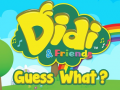 Spēle Didi & Friends Guess What?
