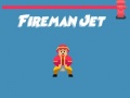 Spēle Fireman Jet