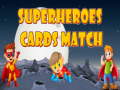 Spēle Superheroes Cards Match