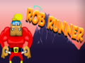 Spēle Rob Runner