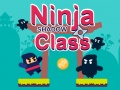 Spēle Ninja Shadow Class
