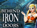 Spēle Behind Iron Doors