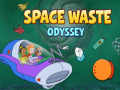 Spēle Space Waste Odyssey