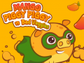 Spēle Mango Piggy Piggy vs Bad Veggies