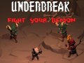 Spēle Underbreak Fight your Demon