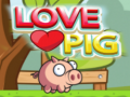 Spēle Love Pig