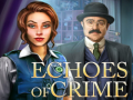 Spēle Echoes of Crime