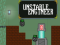 Spēle Unstable Engineer