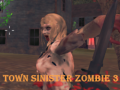 Spēle Town Sinister Zombie 3