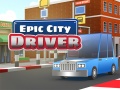 Spēle Epic City Driver