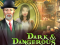 Spēle Dark & Dangerous