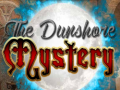 Spēle The Dunshore Mystery