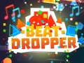 Spēle Beat Dropper