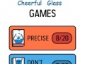 Spēle Cheerful Glass