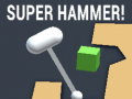 Spēle Super Hammer