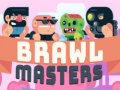 Spēle Brawl Masters