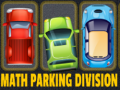 Spēle Math Parking Division
