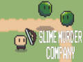 Spēle Slime Murder Company