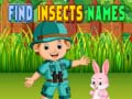 Spēle Find Insects Names