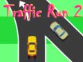 Spēle Traffic Run 2