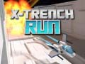 Spēle X-Trench Run