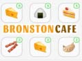 Spēle Bronston Cafe