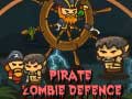 Spēle Pirate Zombie Defence
