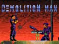 Spēle Demolition Man 