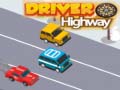 Spēle Driver Highway