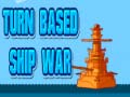 Spēle Turn Based Ship War