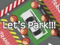 Spēle Let's Park!!!