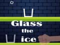 Spēle Glass the Ice