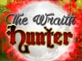 Spēle The Wraith Hunter