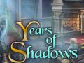 Spēle Years of Shadows