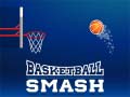Spēle Basketball Smash