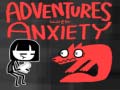 Spēle Adventures With Anxiety!