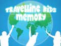 Spēle Travelling Kids Memory