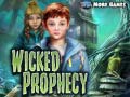 Spēle Wicked Prophecy