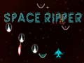Spēle Space Ripper