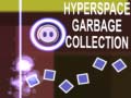 Spēle Hyperspace Garbage Collection