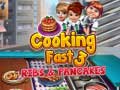Spēle Cooking Fast 3: Ribs and Pancakes