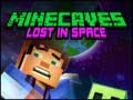 Spēle Minecaves Lost in Space