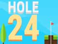 Spēle Hole 24