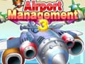 Spēle Airport Management 3