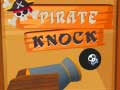 Spēle Pirate Knock