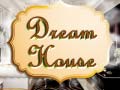 Spēle The Dream House