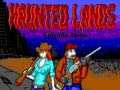 Spēle Haunted Lands Episode Alpha